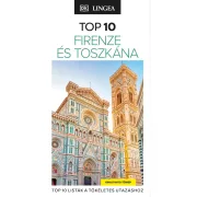 Firenze és Toszkána - TOP 10