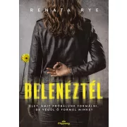 Belenéztél