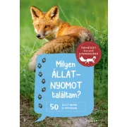   Milyen állatnyomot találtam? - 50 állat nyomai és építményei