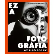 Ez a fotográfia - Az első 200 év