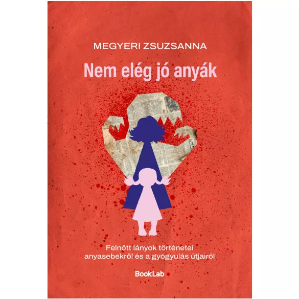 Nem elég jó anyák