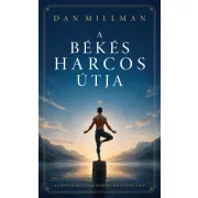 A békés harcos útja