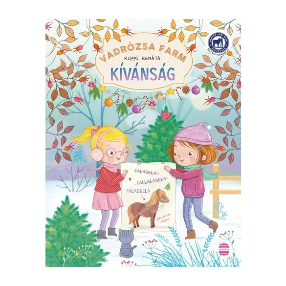 Vadrózsa farm 4. - Kívánság
