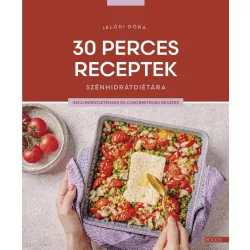 30 perces receptek szénhidrátdiétára