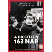A dicstelen 163 nap