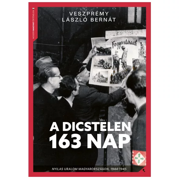 A dicstelen 163 nap