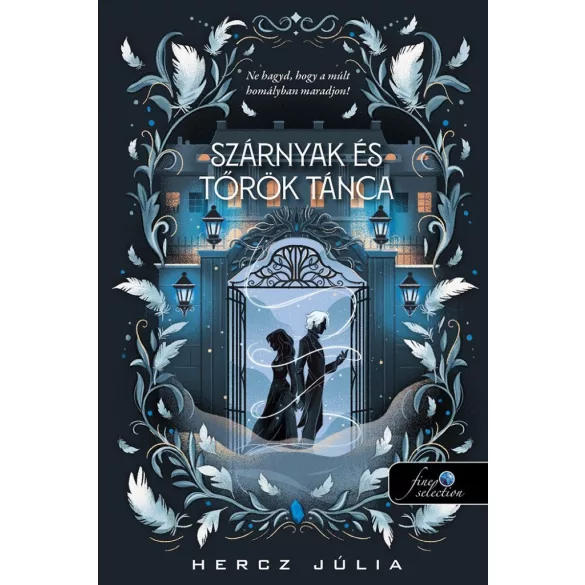 Szárnyak és Tőrök tánca