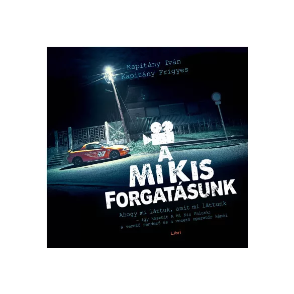 A mi kis forgatásunk