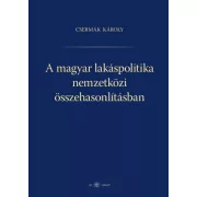 A magyar lakáspolitika nemzetközi összehasonlításban