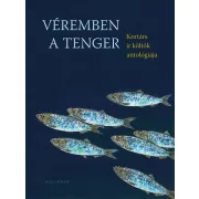 Véremben a tenger - Kortárs ír költők antológiája