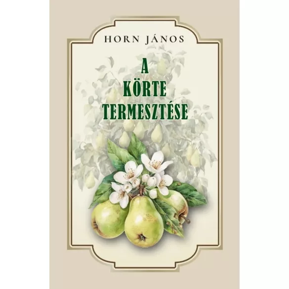 Körte termesztése