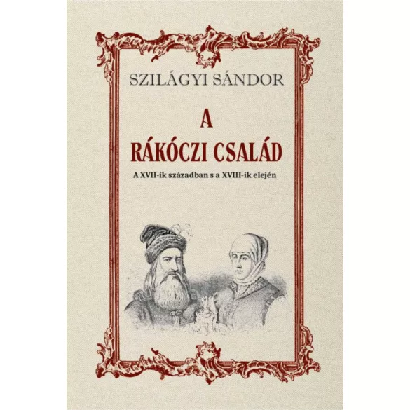 A RÁKÓCZI CSALÁD