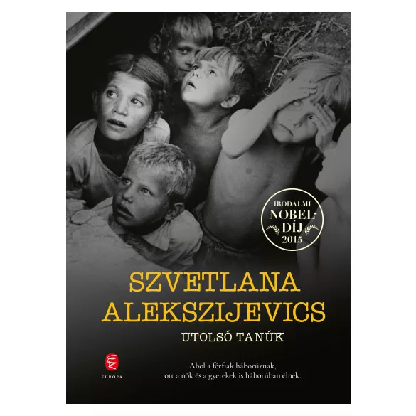 Utolsó tanúk - Gyermekként a második világháborúban