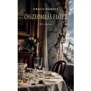 Összeomlás előtt - Két dráma