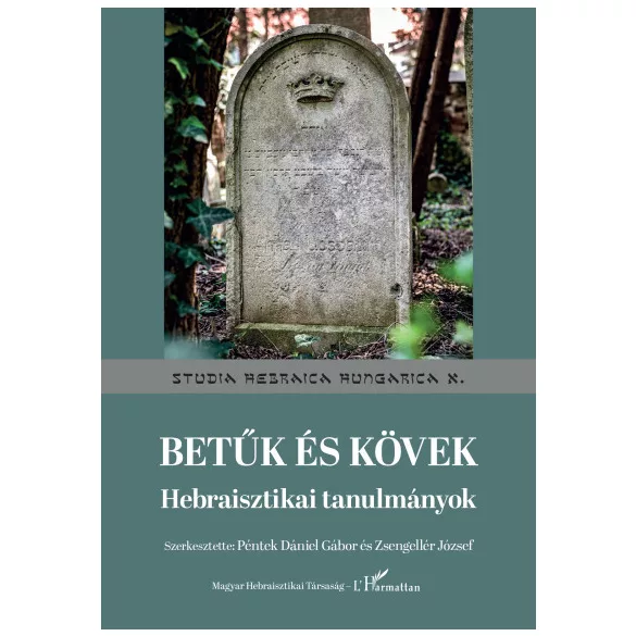 Betűk és kövek - Hebraisztikai tanulmányok