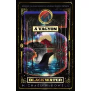 A vagyon - Blackwater 5.
