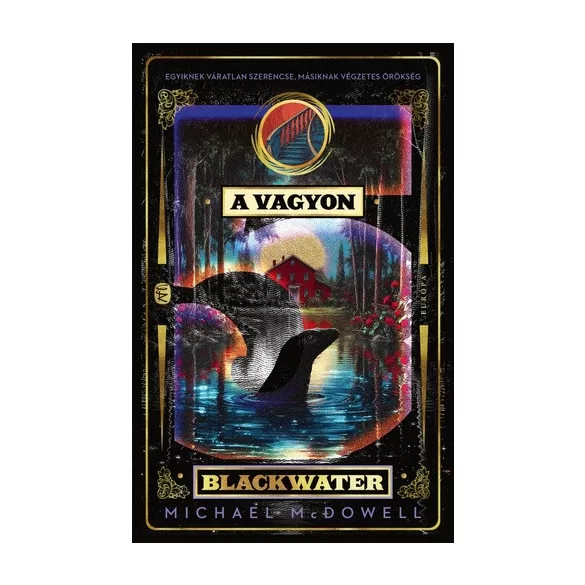 A vagyon - Blackwater 5.