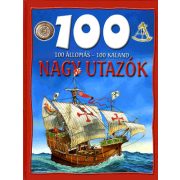 100 állomás, 100 kaland - Nagy utazók