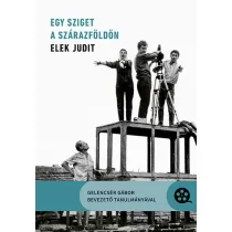 Egy sziget a szárazföldön - Elek Judit