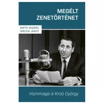 Megélt zenetörténet - Hommage á Kroó György