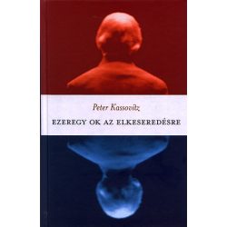 Ezeregy ok az elkeseredésre