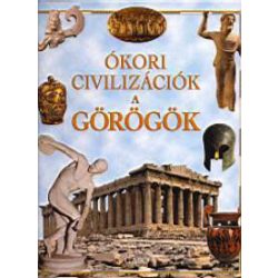 Ókori civilizációk - a görögök