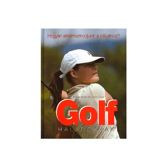 Golf haladóknak