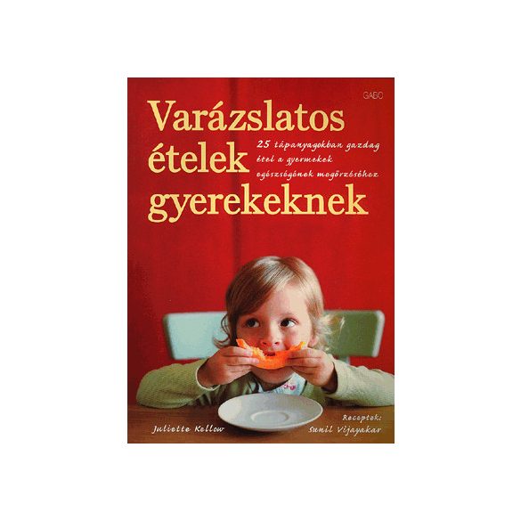 Varázslatos ételek gyerekeknek