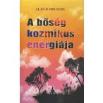 A BŐSÉG KOZMIKUS ENERGIÁJA