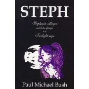   Steph - Stephenie meyer csodálatos ifjúsága és a twilight saga