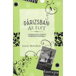   Párizsban az élet - A szerelem és a csábító fehérnemű nyomában