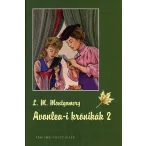 Avonlea-i krónikák 2.