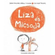 Liza és Micsoda