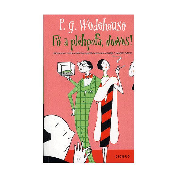 Fő a pléhpofa, Jeeves!