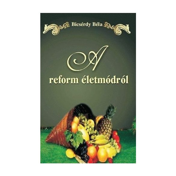 A REFORM ÉLETMÓDRÓL